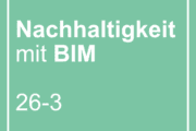 Nachhaltigkeit im Bauwesen mit BIM – Strategiedialog SDB BW.